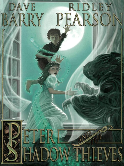 Title details for Peter and the Shadow Thieves by Ridley Pearson - Available